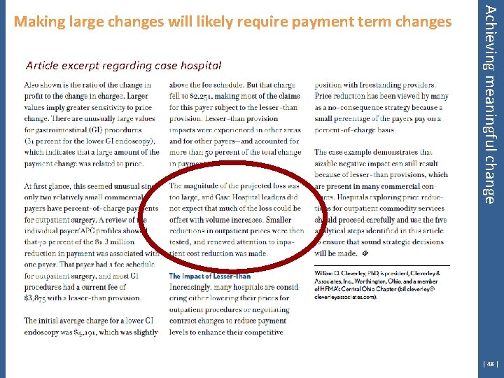 Article excerpt regarding case hospital Achieving meaningful change Making large changes will likely require