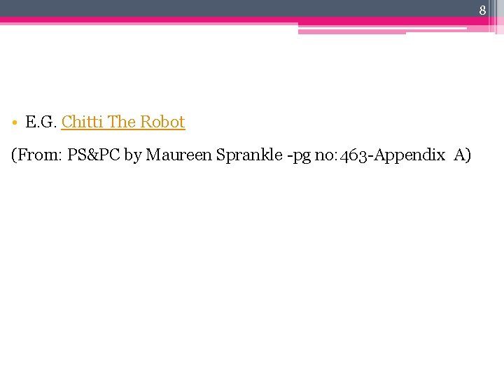 8 • E. G. Chitti The Robot (From: PS&PC by Maureen Sprankle -pg no: