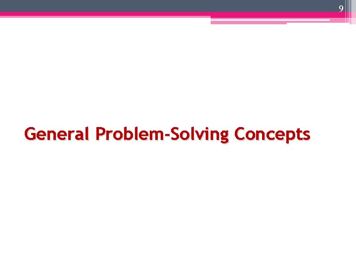 9 General Problem-Solving Concepts 