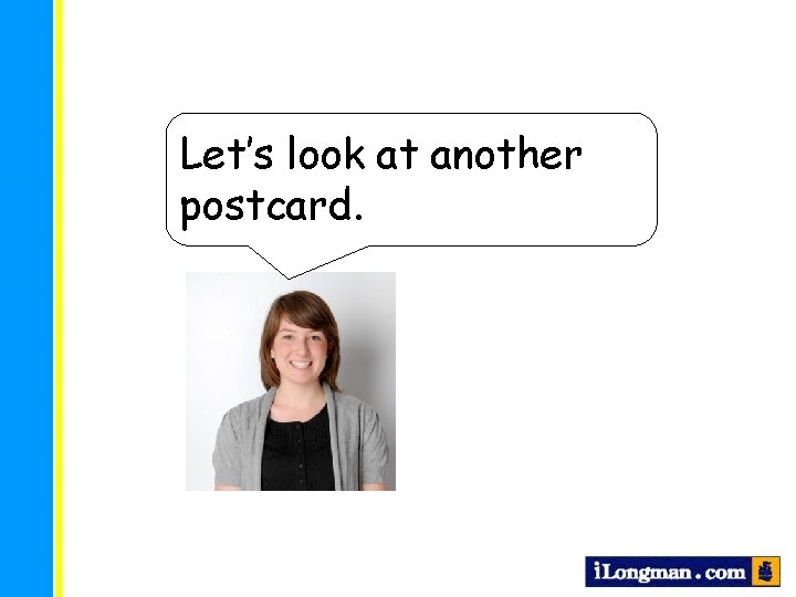 Let’s look at another postcard. 