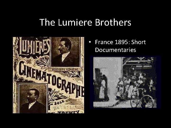 The Lumiere Brothers • France 1895: Short Documentaries 