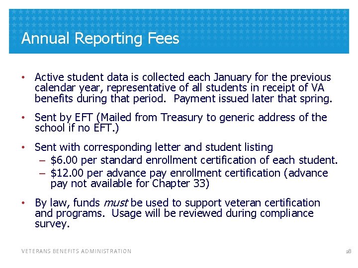 Annual Reporting Fees • Active student data is collected each January for the previous