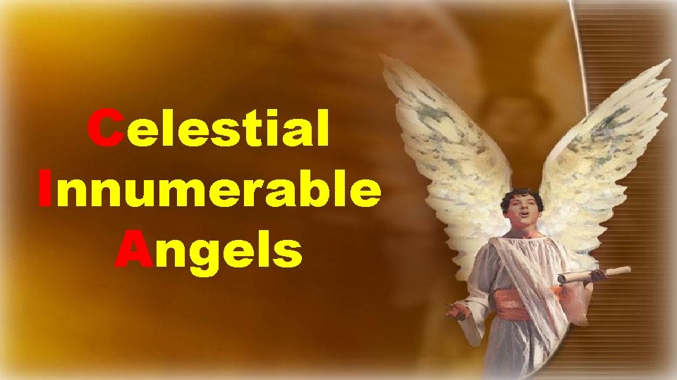 Celestial Innumerable Angels 