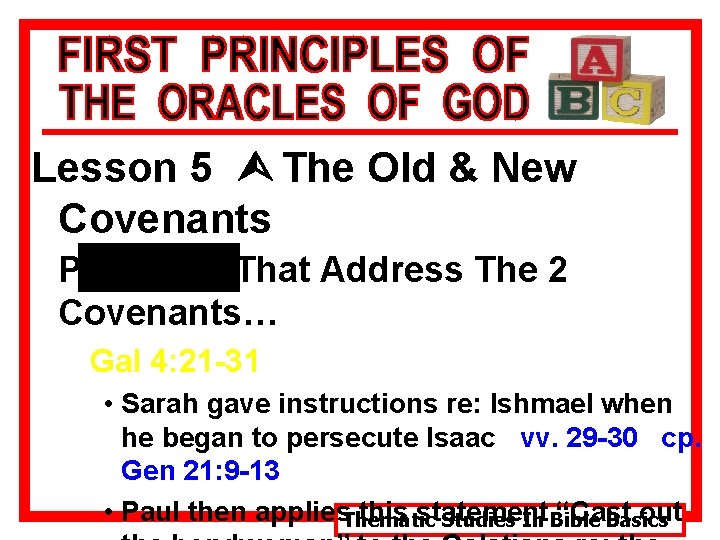 Lesson 5 Ù The Old & New Covenants Passages That Address The 2 Covenants…