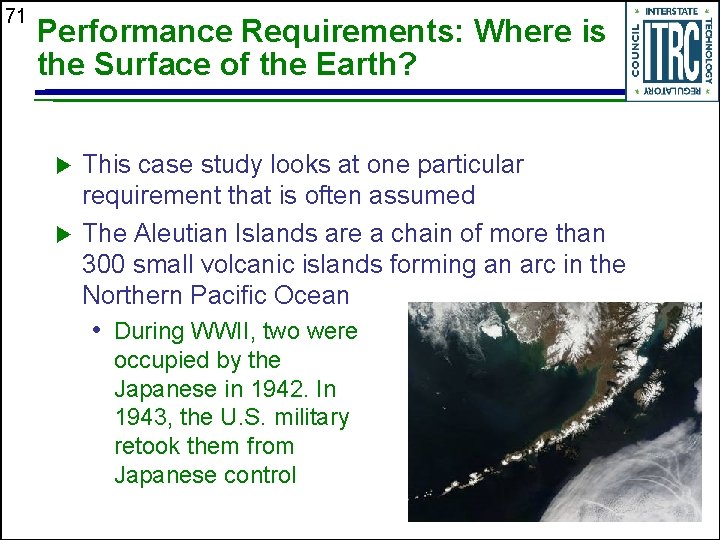 71 Performance Requirements: Where is the Surface of the Earth? u u This case