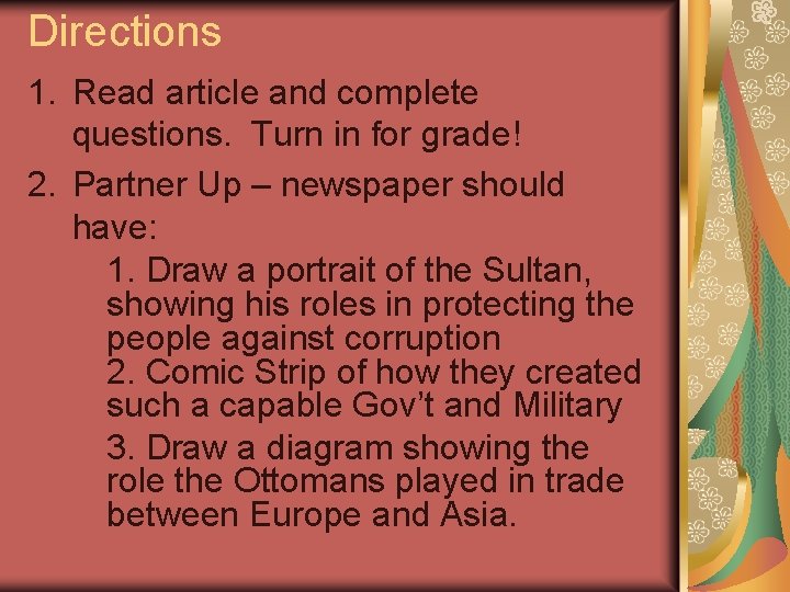 Directions 1. Read article and complete questions. Turn in for grade! 2. Partner Up