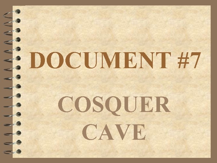 DOCUMENT #7 COSQUER CAVE 