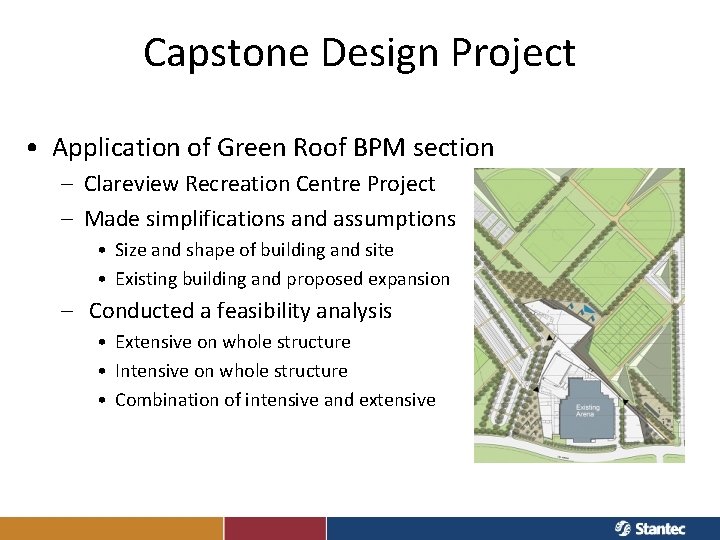 Capstone Design Project • Application of Green Roof BPM section – Clareview Recreation Centre