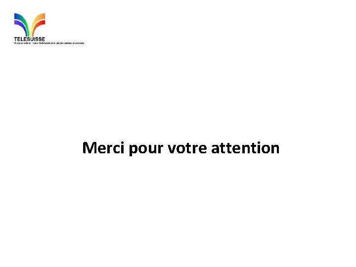 Merci pour votre attention 