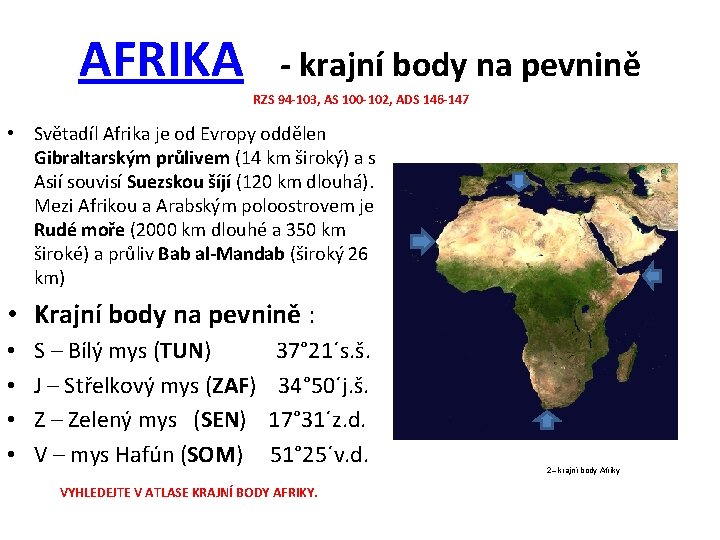 AFRIKA - krajní body na pevnině RZS 94 -103, AS 100 -102, ADS 146