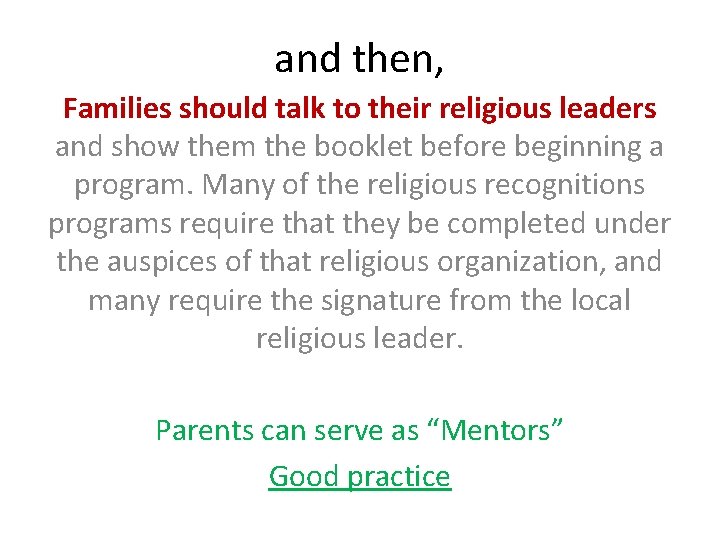 and then, Families should talk to their religious leaders and show them the booklet