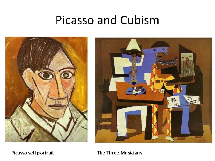 Picasso and Cubism Picasso self portrait The Three Musicians 