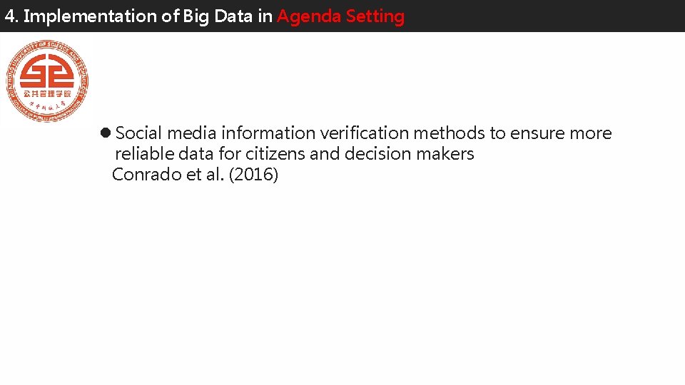 4. Implementation of Big Data in Agenda Setting l Social media information verification methods