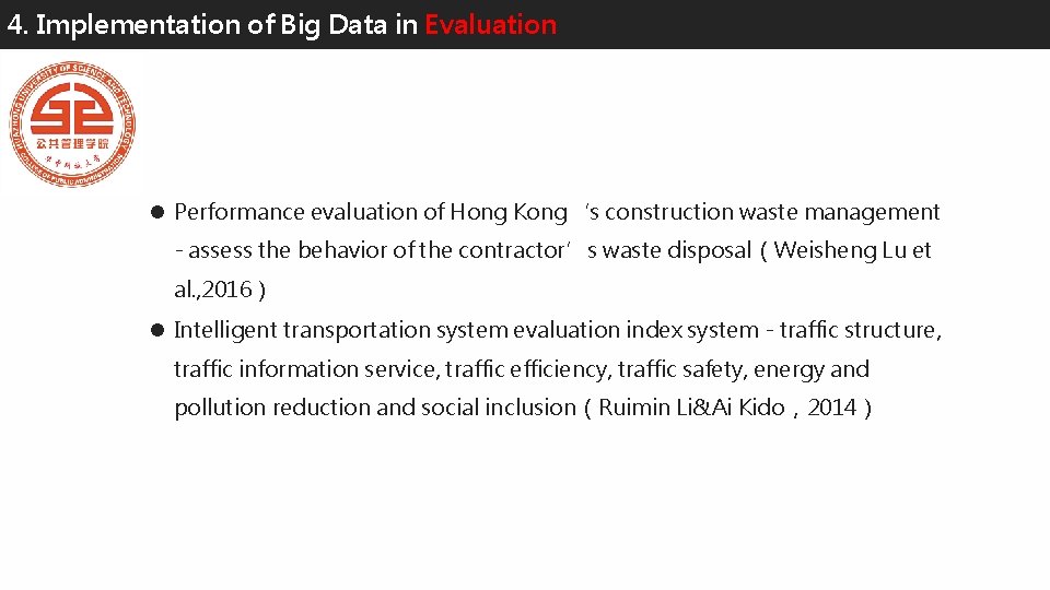 4. Implementation of Big Data in Evaluation l Performance evaluation of Hong Kong‘s construction