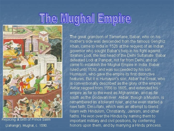 Rejoicing at birth of Prince Salim (Jahangir). Mughal, c. 1590. The great grandson of