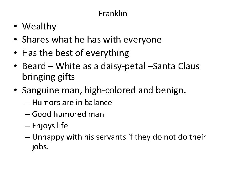 Franklin Wealthy Shares what he has with everyone Has the best of everything Beard