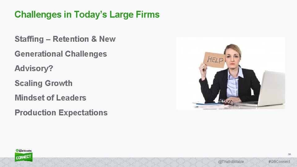 Challenges in Today’s Large Firms Staffing – Retention & New Generational Challenges Advisory? Scaling
