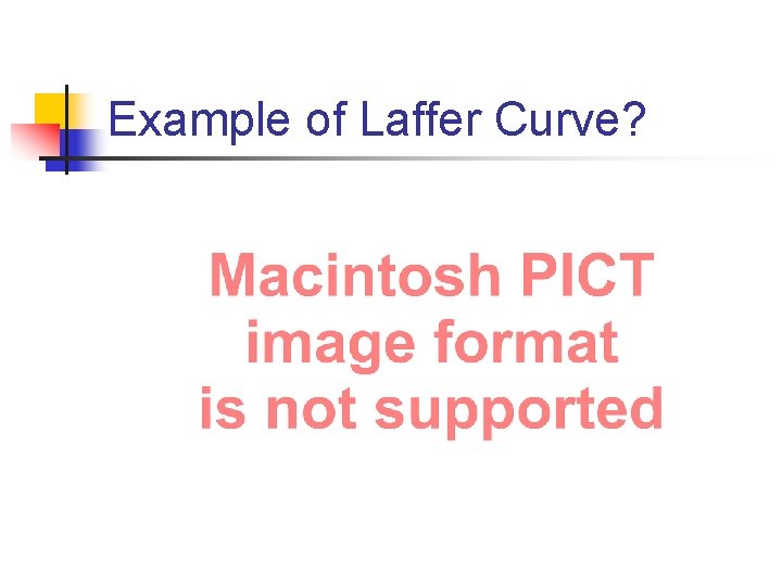 Example of Laffer Curve? 