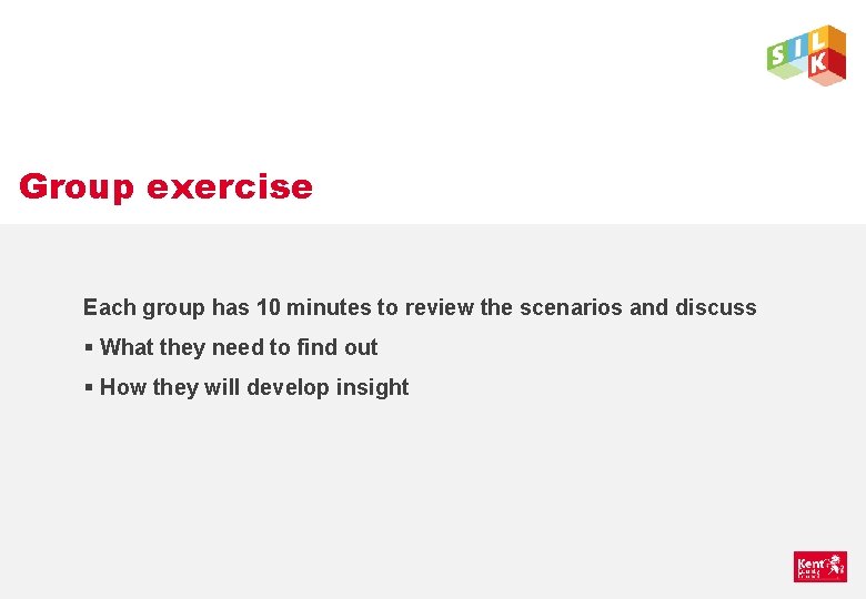 Group exercise Each group has 10 minutes to review the scenarios and discuss §