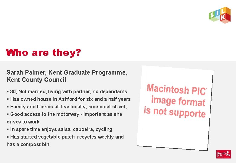 Who are they? Sarah Palmer, Kent Graduate Programme, Kent County Council § 30, Not