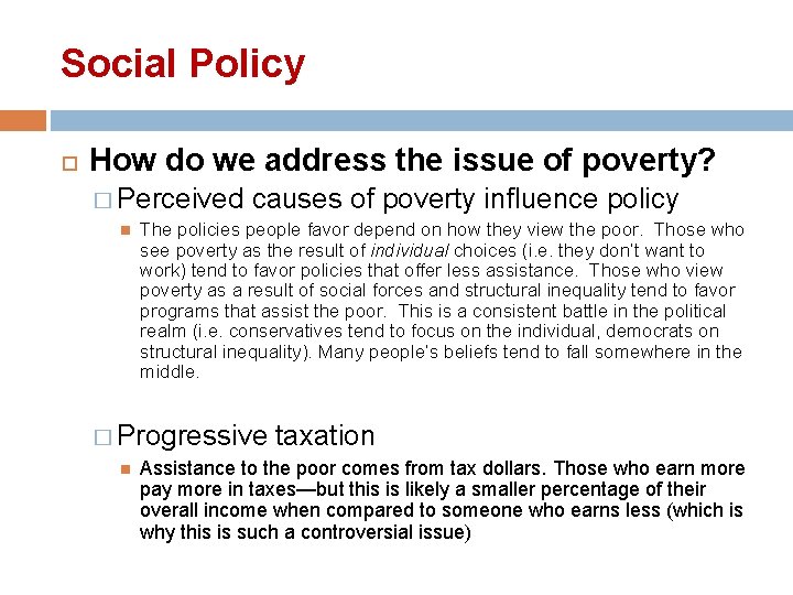 Social Policy How do we address the issue of poverty? � Perceived causes of