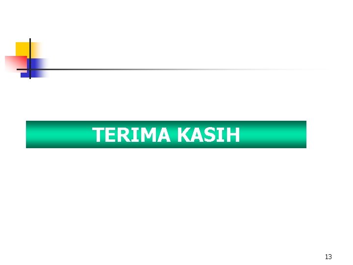 TERIMA KASIH 13 