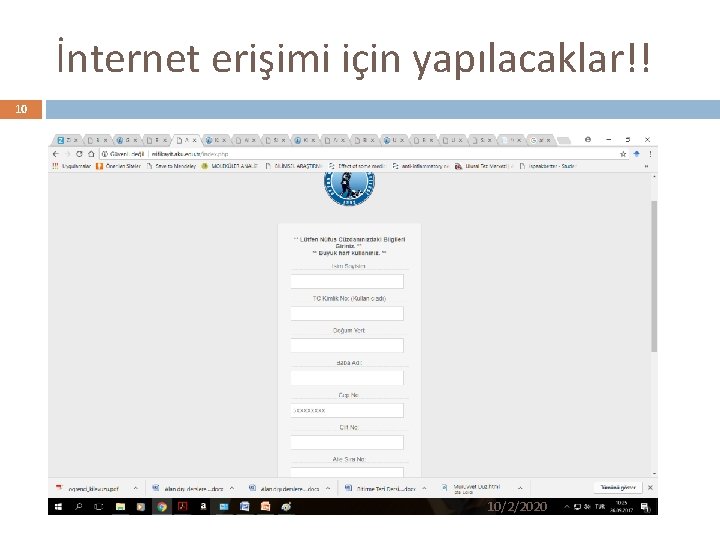 İnternet erişimi için yapılacaklar!! 10 10/2/2020 