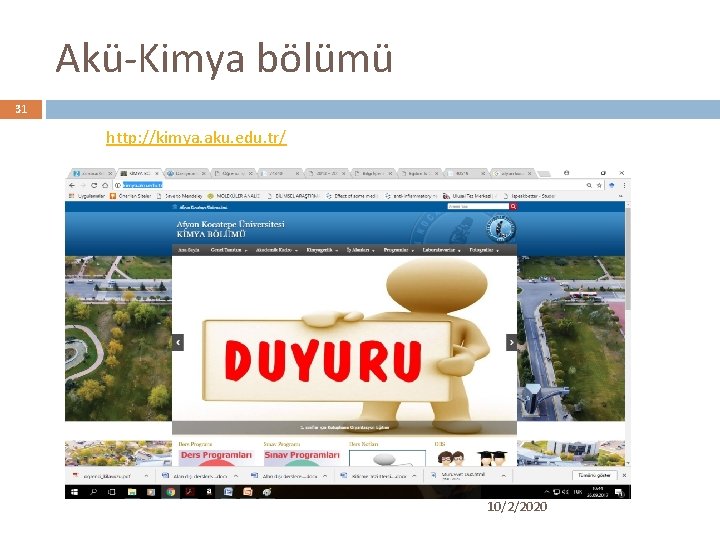 Akü-Kimya bölümü 31 http: //kimya. aku. edu. tr/ 10/2/2020 