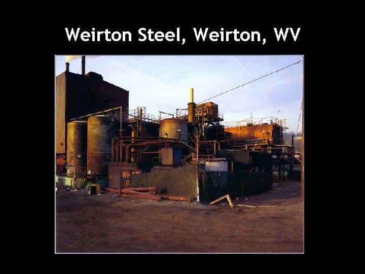 Weirton Steel, Weirton, WV 