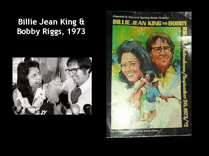 Billie Jean King & Bobby Riggs, 1973 