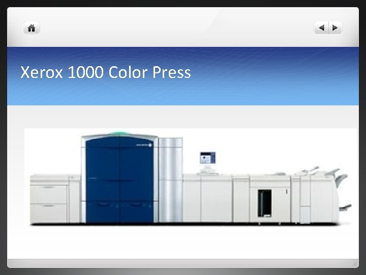 Xerox 1000 Color Press 