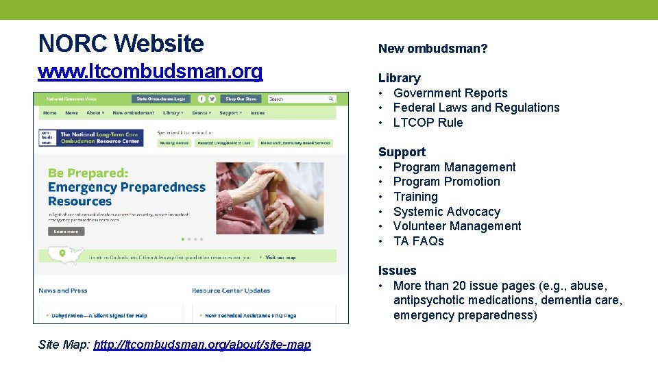 NORC Website www. ltcombudsman. org New ombudsman? Library • Government Reports • Federal Laws