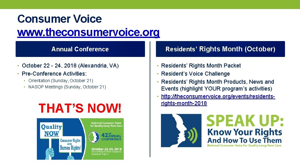 Consumer Voice www. theconsumervoice. org Annual Conference Residents’ Rights Month (October) • October 22