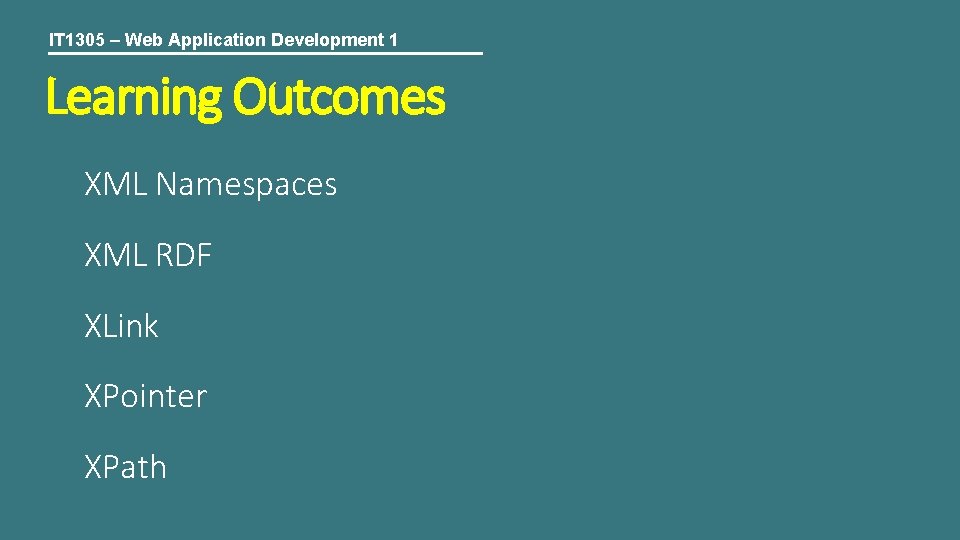 Bachelor of Information Technology Web Application Development I