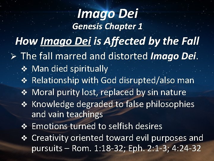 Imago Dei Genesis Chapter 1 How Imago Dei is Affected by the Fall Ø