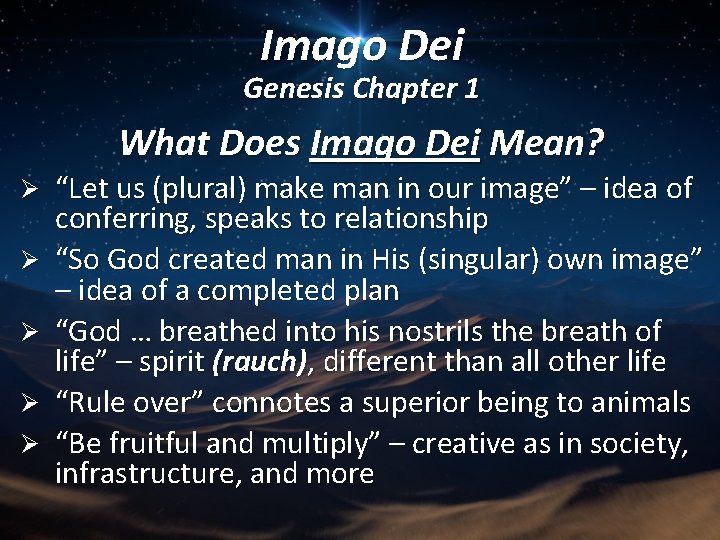 Imago Dei Genesis Chapter 1 What Does Imago Dei Mean? Ø Ø Ø “Let