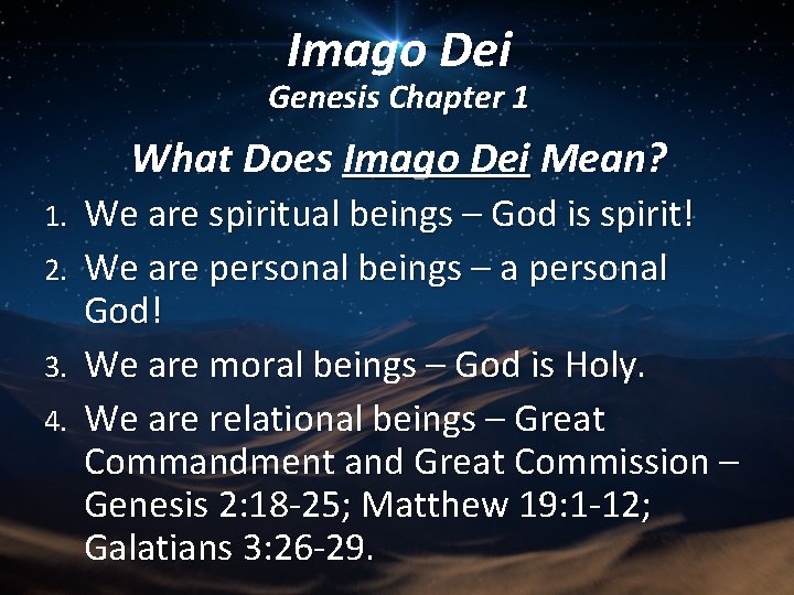 Imago Dei Genesis Chapter 1 What Does Imago Dei Mean? 1. 2. 3. 4.