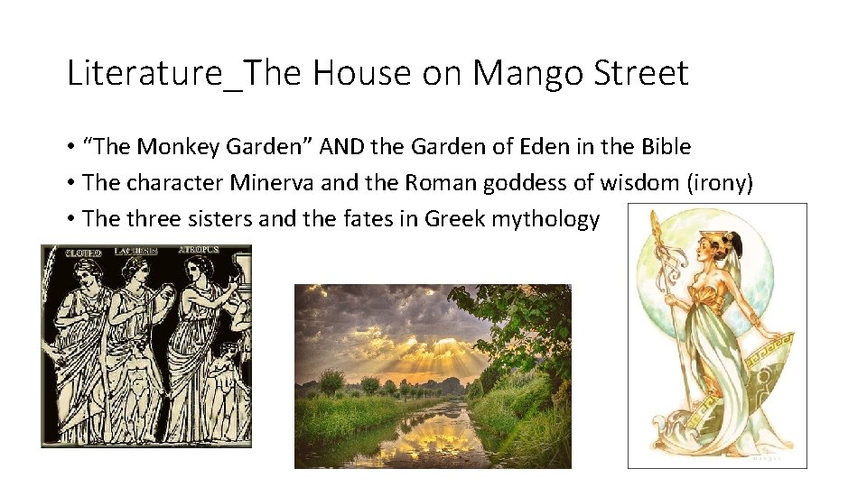 Literature_The House on Mango Street • “The Monkey Garden” AND the Garden of Eden