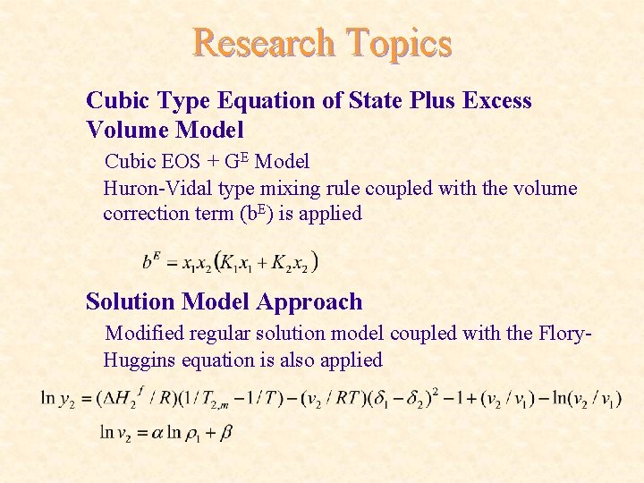 Research Topics Cubic Type Equation of State Plus Excess Volume Model Cubic EOS +