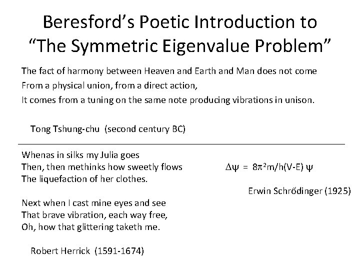 Beresford’s Poetic Introduction to “The Symmetric Eigenvalue Problem” The fact of harmony between Heaven