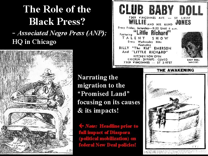 The Role of the Black Press? - Associated Negro Press (ANP); HQ in Chicago