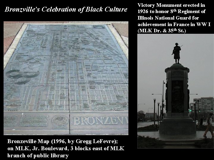 Bronzville’s Celebration of Black Culture Bronzeville Map (1996, by Gregg Le. Fevre); on MLK,