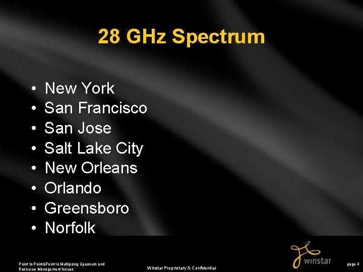 28 GHz Spectrum • • New York San Francisco San Jose Salt Lake City
