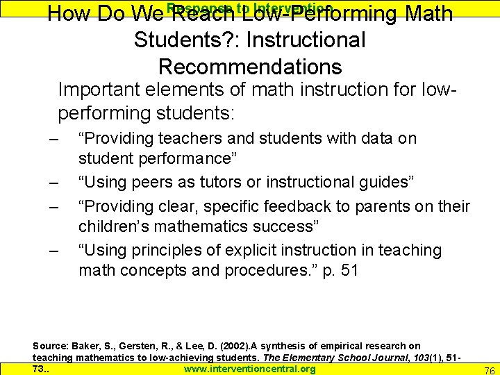 Intervention How Do We Response Reach to. Low-Performing Math Students? : Instructional Recommendations Important