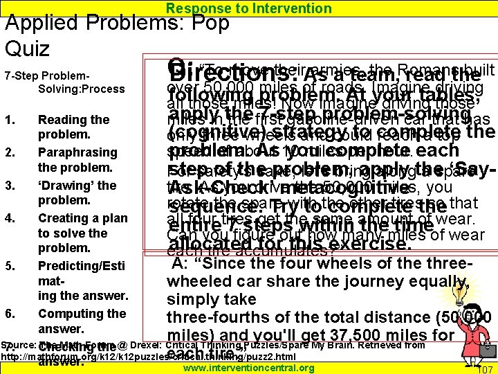 Response to Intervention Applied Problems: Pop Quiz 7 -Step Problem. Solving: Process Q: “To