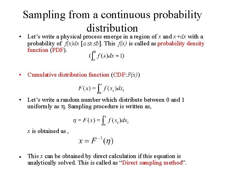 Sampling from a continuous probability distribution • Let’s write a physical process emerge in