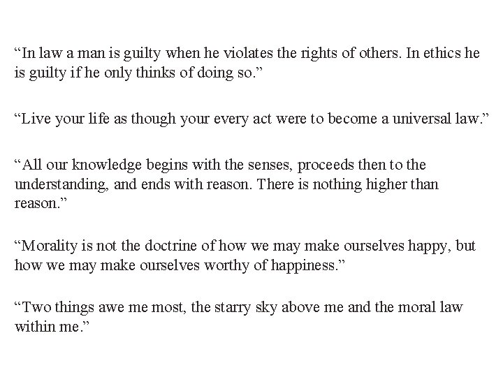 “In law a man is guilty when he violates the rights of others. In