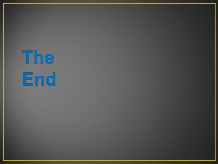 The End 