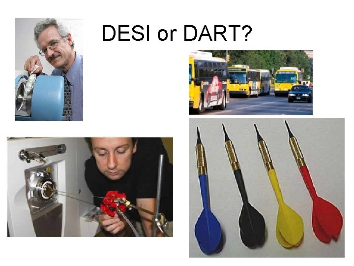 DESI or DART? 