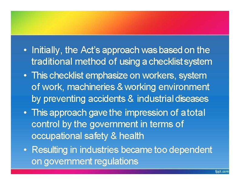 FMA 1967 APPLICATION • Initially, the Act’s approach was based on the traditional method